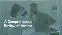 A Comprehensive Review of Asthma