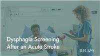 Dysphagia Screening After an Acute Stroke