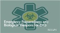 Emergency Preparedness and Biological Weapons for EMS