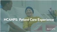 HCAHPS: Patient Care Experience