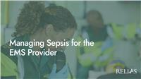 Managing Sepsis for the EMS Provider