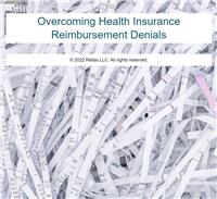 Overcoming Health Insurance Reimbursement Denials