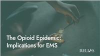 The Opioid Epidemic: Implications for EMS