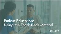 Patient Education: Using the Teach-Back Method