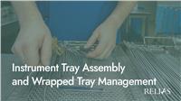 Instrument Tray Assembly and Wrapped Tray Management