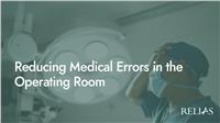 Reducing Medical Errors in the Operating Room