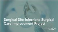 Surgical Site Infections: Surgical Care Improvement Project