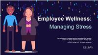 Employee Wellness: Managing Stress