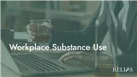 Workplace Substance Use