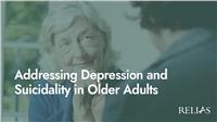 Addressing Depression and Suicidality in Older Adults