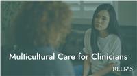 Multicultural Care for Clinicians