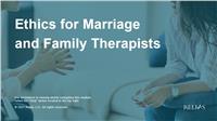 Ethics for Marriage and Family Therapists