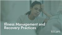 Illness Management and Recovery Practices