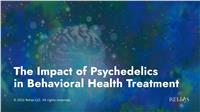 The Impact of Psychedelics in Behavioral Health Treatment