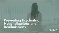 Preventing Psychiatric Hospitalizations and Readmissions