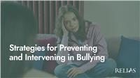 Strategies for Preventing and Intervening in Bullying