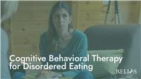 Cognitive Behavioral Therapy for Disordered Eating