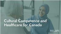 Cultural Competence and Healthcare for Canada