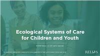 Ecological Systems of Care Across Child-Serving Agencies