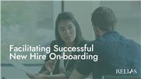 Facilitating Successful New Hire On-boarding