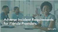 Adverse Incident Requirements for Florida Providers