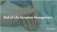 End of Life Symptom Management