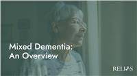 Mixed Dementia: An Overview