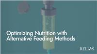 Optimizing Nutrition with Alternative Feeding Methods