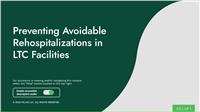 Preventing Avoidable Rehospitalizations in LTC Facilities