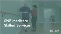 SNF Medicare Skilled Services