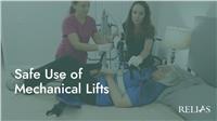 Safe Use of Mechanical Lifts