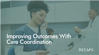 Improving Outcomes With Care Coordination
