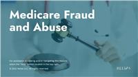 Medicare Fraud and Abuse