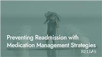 Preventing Readmission with Medication Management Strategies