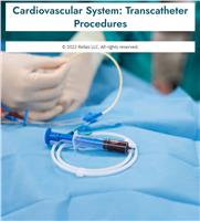 Cardiovascular System: Transcatheter Procedures