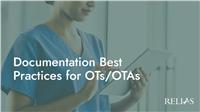 Documentation Best Practices for OTs/OTAs