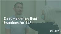 Documentation Best Practices for SLPs