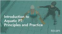 Introduction to Aquatic PT: Principles and Practice