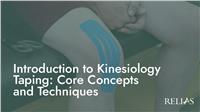 Introduction to Kinesiology Taping: Core Concepts and Techniques
