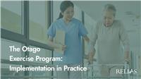 The Otago Exercise Program: Implementation in Practice