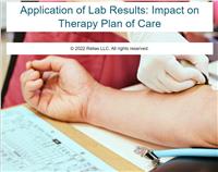 Application of Lab Results: Impact on Therapy Plan of Care