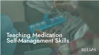 Teaching Medication Self-Management Skills