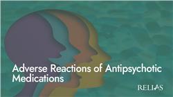 Adverse Reactions of Antipsychotic Medications