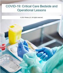 COVID-19: Critical Care Bedside and Operational Lessons