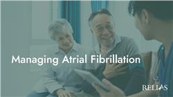 Managing Atrial Fibrillation