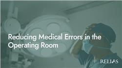 Reducing Medical Errors in the Operating Room