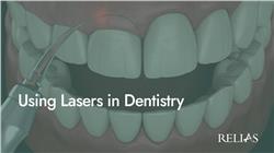 Using Lasers in Dentistry