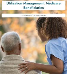 Utilization Management: Medicare Beneficiaries