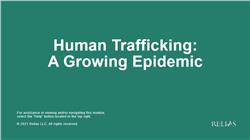 Human Trafficking: A Growing Epidemic