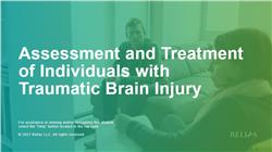 Assessment and Treatment of Individuals with Traumatic Brain Injury